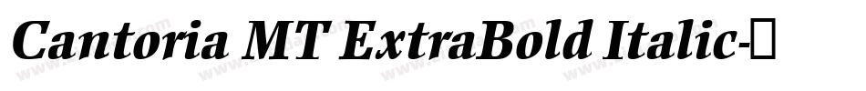 Cantoria MT ExtraBold Italic字体转换